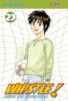 Couverture du livre « Whistle ! : Intégrale Tomes 23 et 24 » de Daisuke Higushi aux éditions Panini