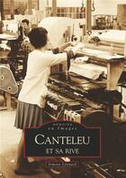 Couverture du livre « Canteleu et sa rive » de Simone Leonard aux éditions Editions Sutton