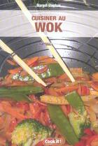 Couverture du livre « Cuisiner au wok » de Margot Stephan aux éditions Studyrama