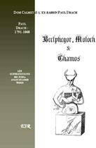 Couverture du livre « Belphegor, Moloch et Chamos » de Paul Drach aux éditions Saint-remi
