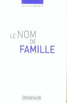 Couverture du livre « Le nom de famille » de Massip J. aux éditions Defrenois