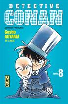 Couverture du livre « Détective Conan Tome 8 » de Gosho Aoyama aux éditions Kana