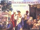Couverture du livre « Les Nouvelles-Frances » de Philip P. Boucher aux éditions Pu Du Septentrion