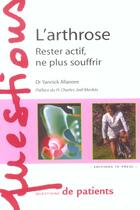 Couverture du livre « L'arthrose, rester actif, ne plus souffrir » de  aux éditions In Press