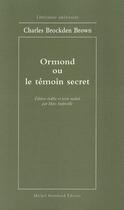 Couverture du livre « Ormond ou le temoin secret » de Charles Brown aux éditions Michel Houdiard