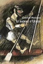 Couverture du livre « Le radeau d'Ulysse » de Christian Monginot aux éditions L'herbe Qui Tremble