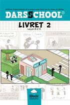 Couverture du livre « Darsschool livret 2 » de Noredine Allam aux éditions Bdouin