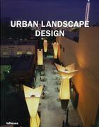 Couverture du livre « Urban landscape design » de John A. Flannery aux éditions Teneues - Livre