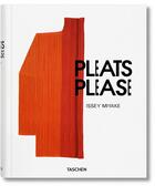 Couverture du livre « Pleats please ; Issey Miyake » de Midori Kitamura aux éditions Taschen