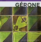 Couverture du livre « Gérone » de Puig J-Puigverd A aux éditions Triangle Postals