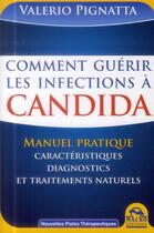 Couverture du livre « Comment guérir les infections à Candida » de Valerio Pignatta aux éditions Macro Editions