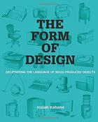 Couverture du livre « The form of design » de Kahane Prof. Josiah aux éditions Bis Publishers