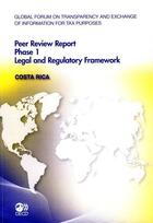 Couverture du livre « Peer review report phase 1 ; legal and regulatory framework : Costa Rica » de  aux éditions Ocde