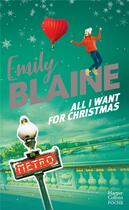Couverture du livre « All i want for Christmas » de Emily Blaine aux éditions Harpercollins
