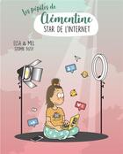 Couverture du livre « Les pépites de Clémentine : star de l'internet » de Stomie Busy et Elsa Et Melanie aux éditions La Marmite A Mots