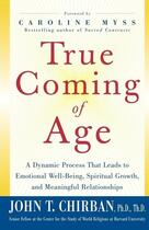 Couverture du livre « True coming of age » de Chirban John T. aux éditions Mcgraw-hill Education