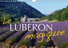 Couverture du livre « Le luberon magique calendrier mural 2018 din a4 horizontal - les plus beaux coins du lubero » de Ratzer R aux éditions Calvendo