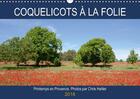 Couverture du livre « Coquelicots a la folie calendrier mural 2018 din a3 horizontal » de Hellier C aux éditions Calvendo