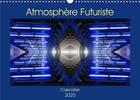 Couverture du livre « Atmosphère Futuriste (édition 2020) » de Carine Dito aux éditions Calvendo