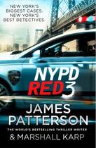 Couverture du livre « Nypd red t.3 » de James Patterson et Marshall Karp aux éditions 