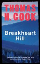 Couverture du livre « Breakheart Hill » de Thomas H. Cook aux éditions Quercus Publishing Digital