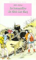 Couverture du livre « Le Club des Cinq Tome 14 : la locomotive du Club des Cinq » de Enid Blyton aux éditions Le Livre De Poche Jeunesse