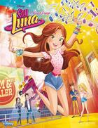 Couverture du livre « Soy Luna Tome 1 » de Walt Disney aux éditions Hachette Comics