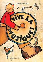 Couverture du livre « Vive la musique ! » de Les Chats Peles aux éditions Seuil Jeunesse