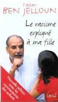 Couverture du livre « Le racisme expliqué à ma fille » de Tahar Ben Jelloun aux éditions Seuil