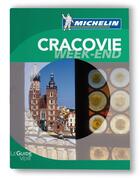 Couverture du livre « Le guide vert week-end ; Cracovie » de Collectif Michelin aux éditions Michelin