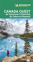 Couverture du livre « Guide vert canada ouest » de Collectif Michelin aux éditions Michelin