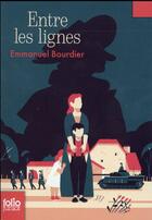 Couverture du livre « Entre les lignes » de Emmanuel Bourdier aux éditions Gallimard-jeunesse
