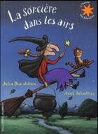 Couverture du livre « La sorcière dans les airs » de Julia Donaldson et Axel Scheffler aux éditions Gallimard-jeunesse