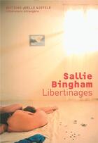 Couverture du livre « Libertinages » de Sallie Bingham aux éditions Joelle Losfeld