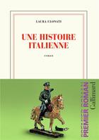 Couverture du livre « Une histoire italienne » de Laura Ulonati aux éditions Gallimard