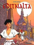 Couverture du livre « Editnalta Tome 1 ; le coeur chardon » de Didier Convard aux éditions Dargaud