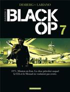 Couverture du livre « Black OP - saison 2 Tome 7 » de Hugues Labiano et Stephen Desberg aux éditions Dargaud