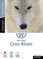 Couverture du livre « Croc-Blanc » de Jack London aux éditions Magnard