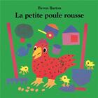 Couverture du livre « La petite poule rousse (tout carton) » de Byron Barton aux éditions Ecole Des Loisirs