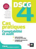 Couverture du livre « Dscg 4 - comptabilite et audit - cas pratiques » de Lepeve/Paugam/Romon aux éditions Foucher