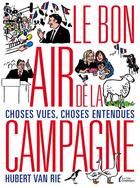 Couverture du livre « Le bon air de campagne » de Hubert Van Rre aux éditions Presses De La Cite