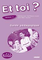 Couverture du livre « Et toi ? version internationale ; niveau 4 ; guide pédagogique » de Le Bougnec J-T. aux éditions Didier