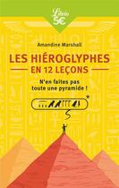 Couverture du livre « Les hiéroglyphes en 12 leçons » de Amandine Marshall aux éditions J'ai Lu