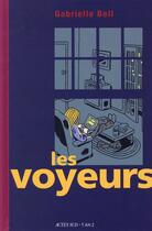 Couverture du livre « Les voyeurs » de Gabrielle Bell aux éditions Actes Sud