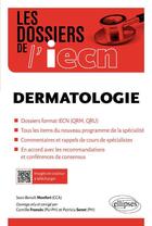 Couverture du livre « Dermatologie » de Jean-Benoit Monfort aux éditions Ellipses