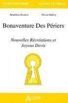 Couverture du livre « Bonaventure des Périers, nouvelles récréations et joyeux devis » de Boudou/Halevy aux éditions Atlande Editions