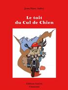 Couverture du livre « Le Toit du Cul de Chien » de Jean-Marc Aubry aux éditions Epagine