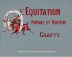 Couverture du livre « L'équitation puérile et honnête » de Crafty aux éditions Douin