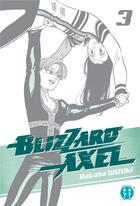 Couverture du livre « Blizzard Axel Tome 3 » de Nakaba Suzuki aux éditions Nobi Nobi