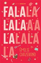 Couverture du livre « Falalalala » de Emilie Chazerand aux éditions Sarbacane